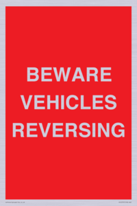 BEWARE VEHICLES REVERSING